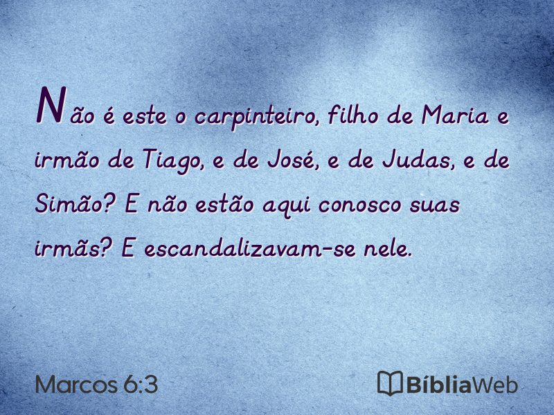 Marcos 6:3 em imagem para compartilhar