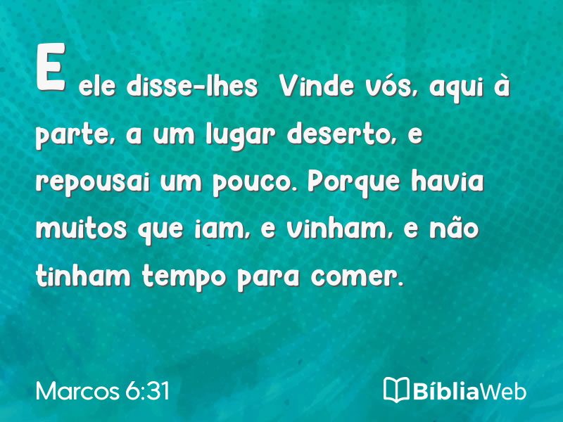 Marcos 6:31 em imagem para compartilhar