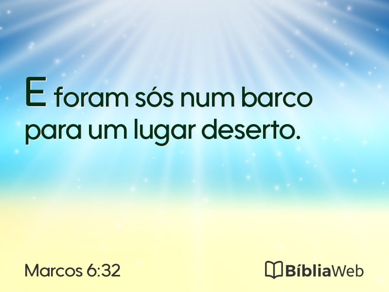 Marcos 6:32 em imagem para compartilhar