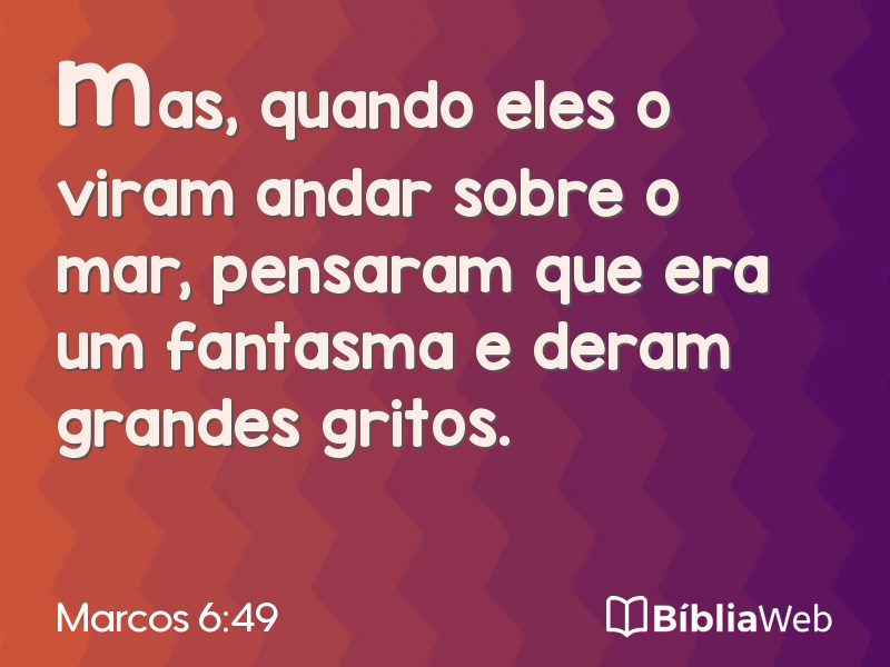 Marcos 6:49 em imagem para compartilhar