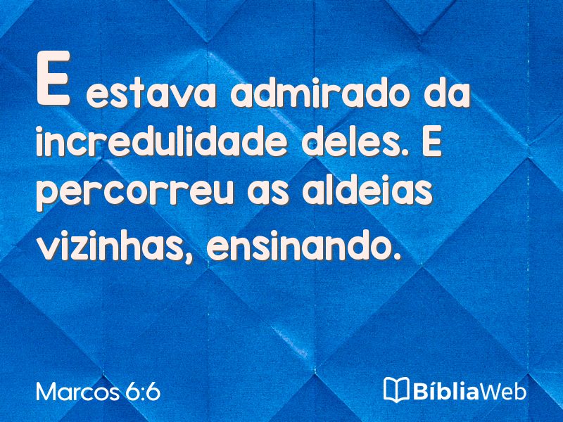 Marcos 6:6 em imagem para compartilhar