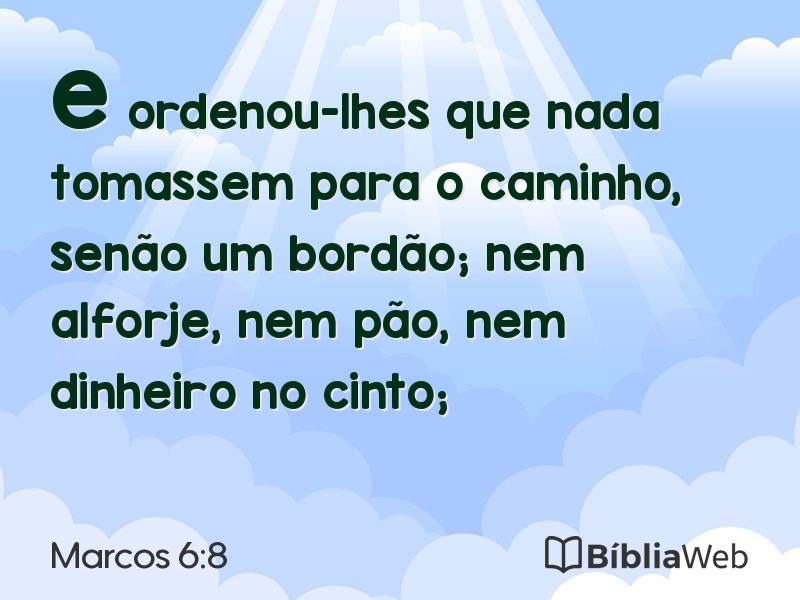 Marcos 6:8 em imagem para compartilhar