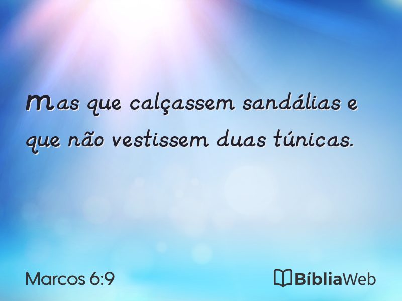 Marcos 6:9 em imagem para compartilhar