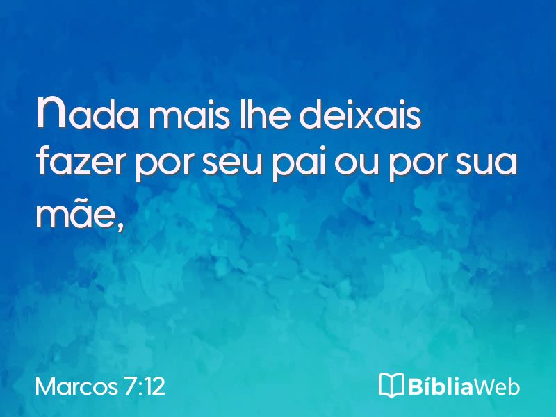 Marcos 7:12 em imagem para compartilhar