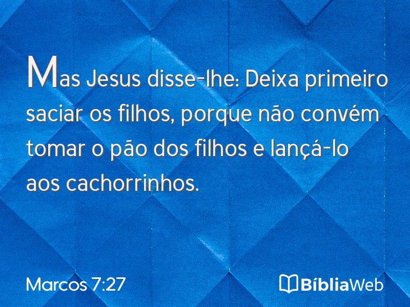 Marcos 7:27 em imagem para compartilhar