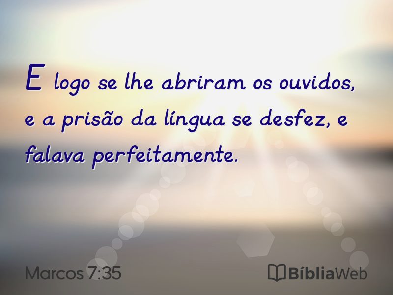 Marcos 7:35 em imagem para compartilhar