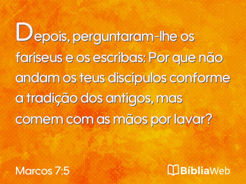 Marcos 7:5 em imagem para compartilhar