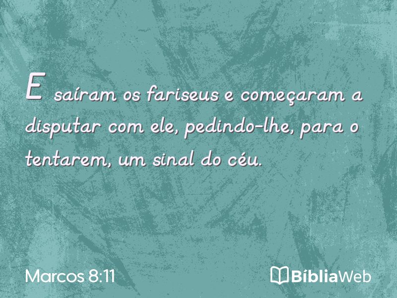 Marcos 8:11 em imagem para compartilhar