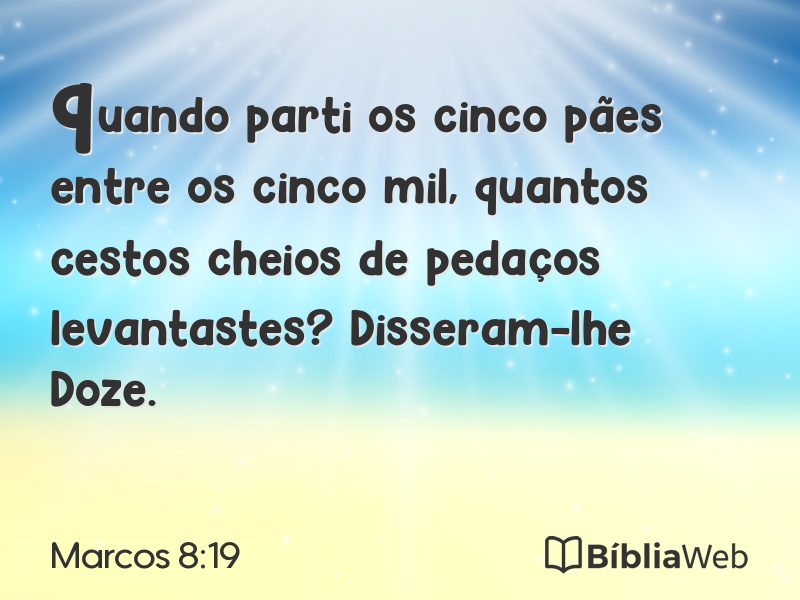 Marcos 8:19 em imagem para compartilhar