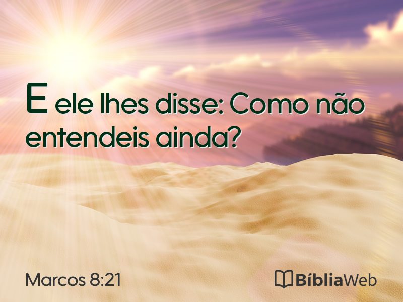 Marcos 8:21 em imagem para compartilhar