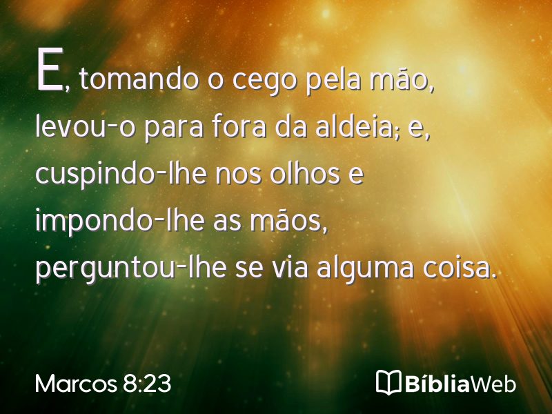Marcos 8:23 em imagem para compartilhar