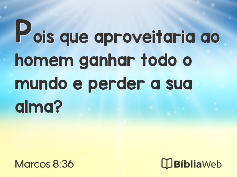Marcos 8:36 em imagem para compartilhar