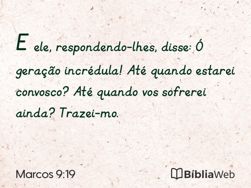 Marcos 9:19 em imagem para compartilhar