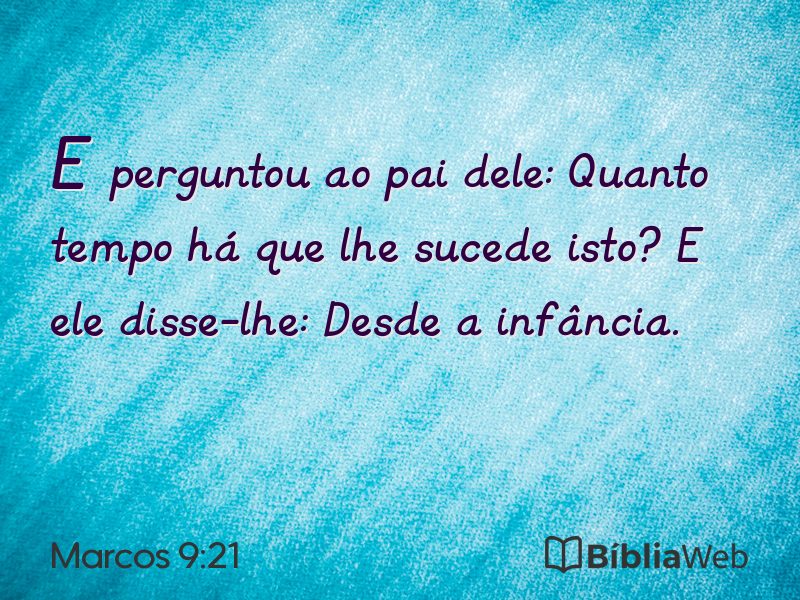 Marcos 9:21 em imagem para compartilhar