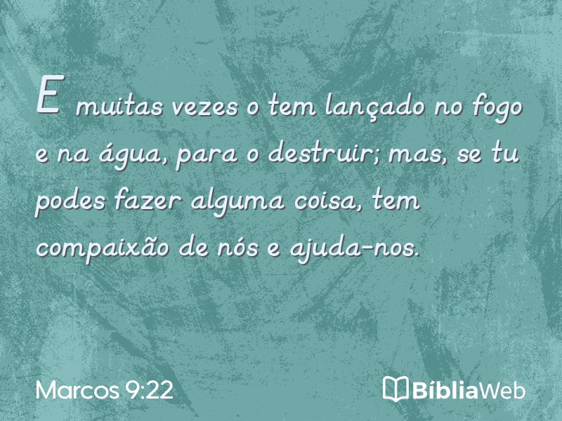 Marcos 9:22 em imagem para compartilhar