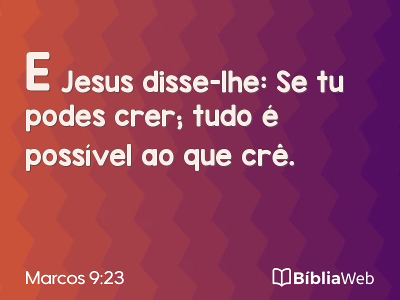 Marcos 9:23 em imagem para compartilhar