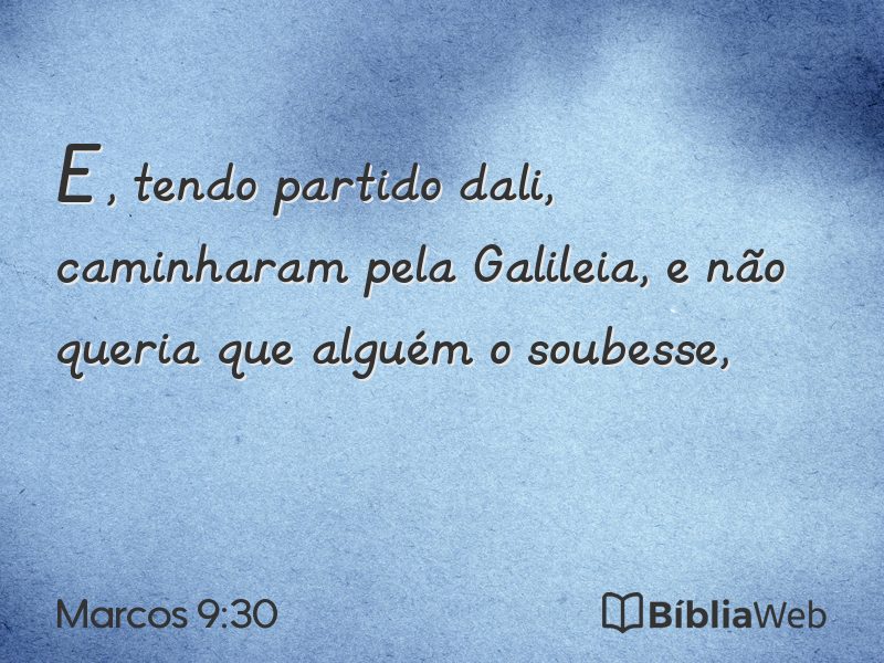 Marcos 9:30 em imagem para compartilhar