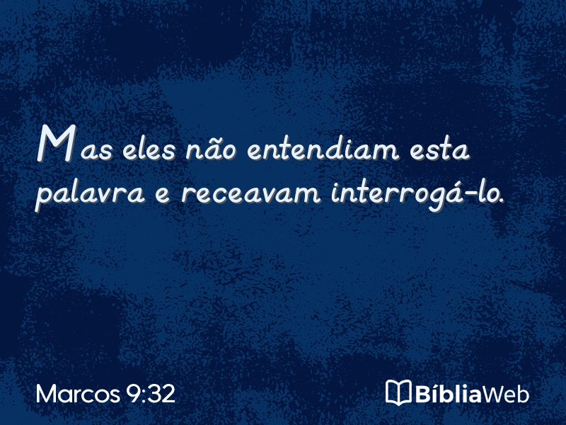 Marcos 9:32 em imagem para compartilhar