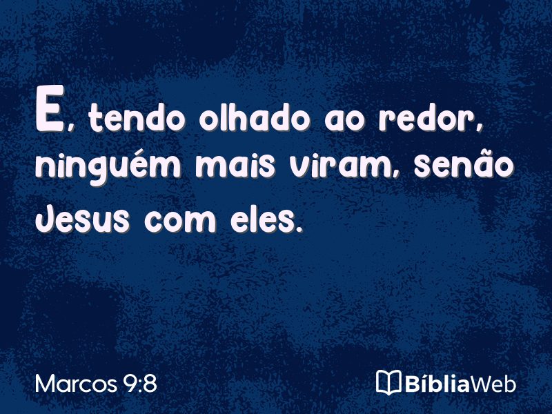 Marcos 9:8 em imagem para compartilhar
