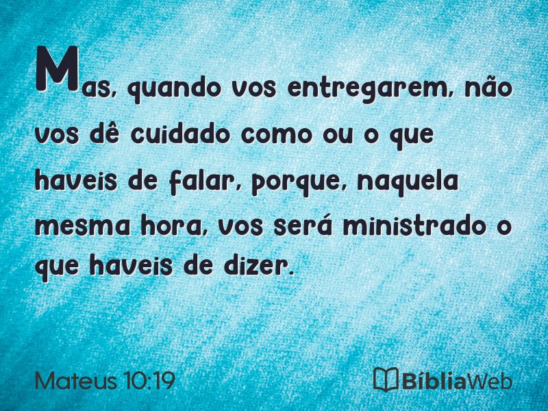 Mateus 10:19 em imagem para compartilhar