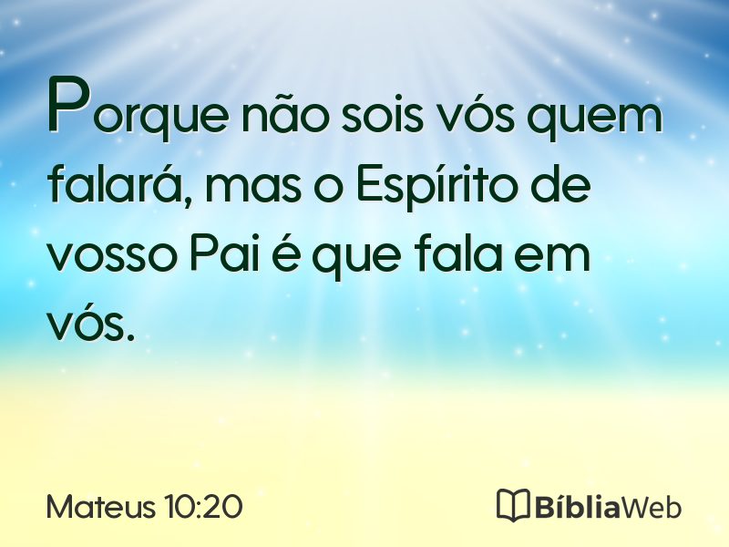 Mateus 10:20 em imagem para compartilhar