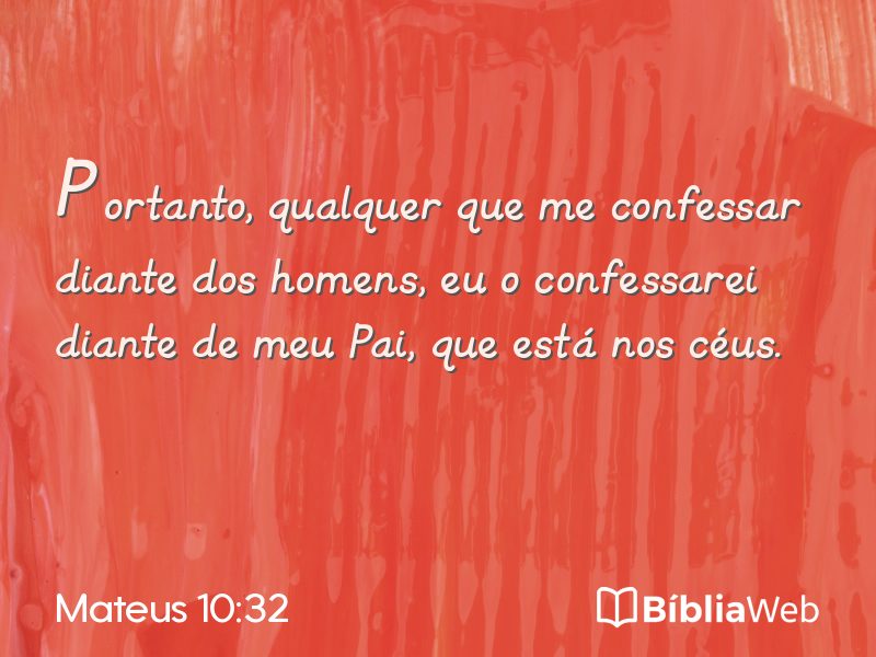 Mateus 10:32 em imagem para compartilhar
