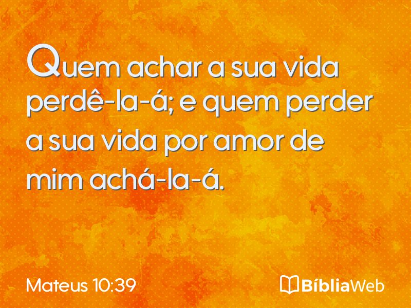 Mateus 10:39 em imagem para compartilhar