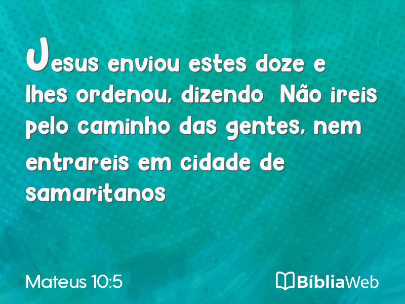 Mateus 10:5 em imagem para compartilhar