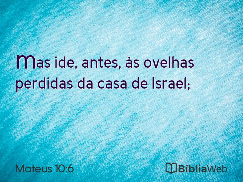 Mateus 10:6 em imagem para compartilhar