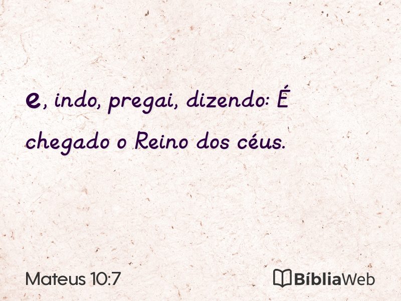 Mateus 10:7 em imagem para compartilhar