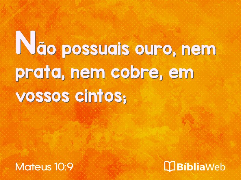 Mateus 10:9 em imagem para compartilhar
