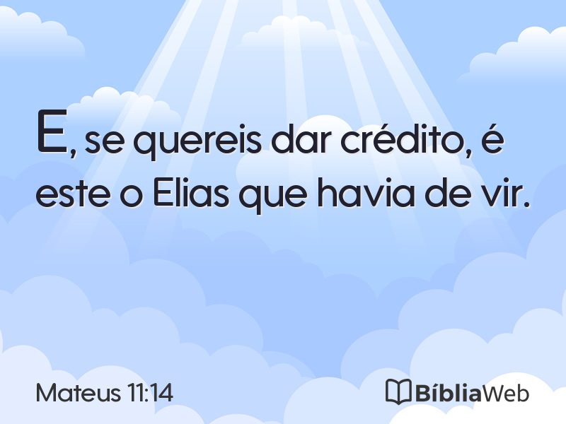 Mateus 11:14 em imagem para compartilhar
