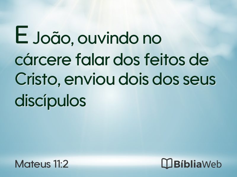 Mateus 11:2 em imagem para compartilhar