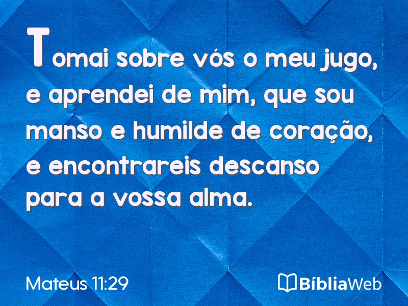 Mateus 11:29 em imagem para compartilhar