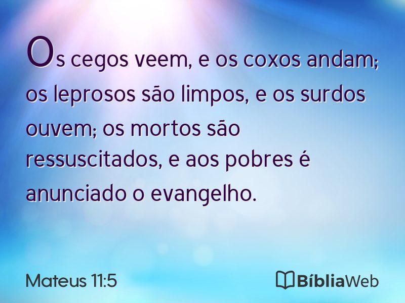Mateus 11:5 em imagem para compartilhar