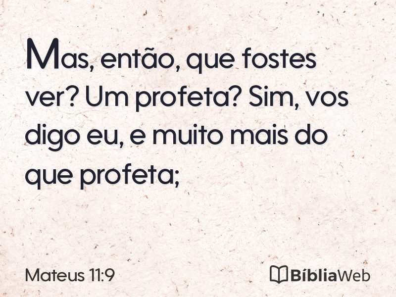 Mateus 11:9 em imagem para compartilhar