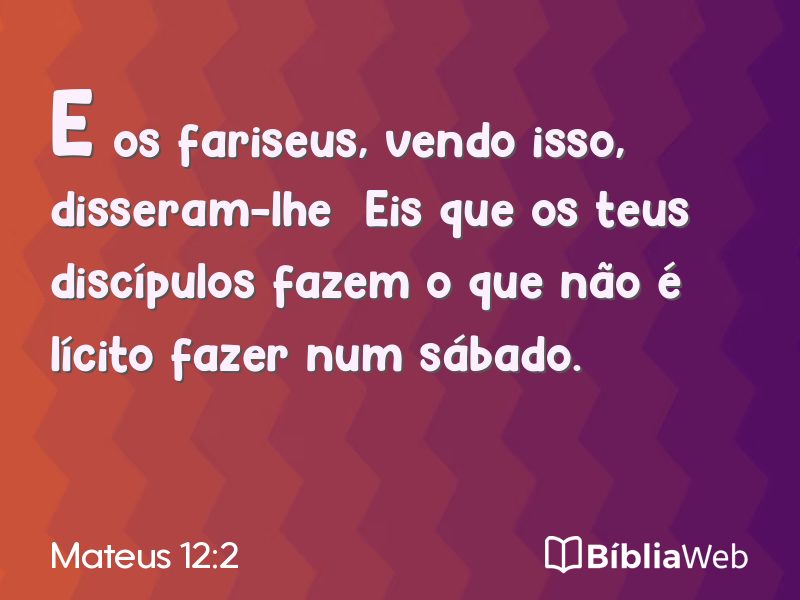 Mateus 12:2 em imagem para compartilhar