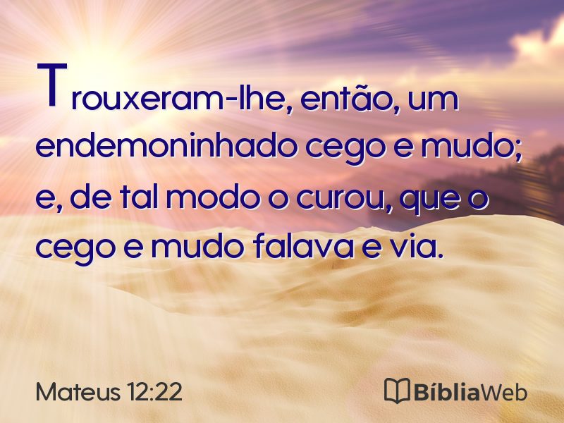 Mateus 12:22 em imagem para compartilhar
