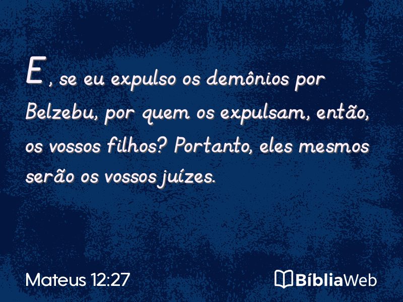 Mateus 12:27 em imagem para compartilhar