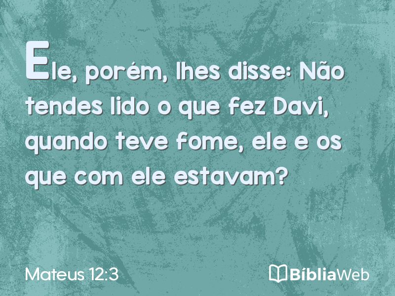 Mateus 12:3 em imagem para compartilhar