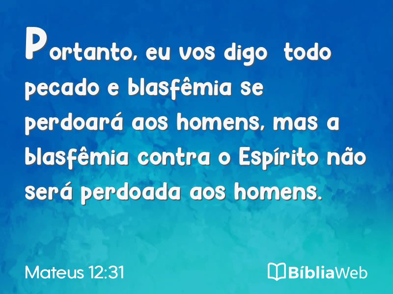 Mateus 12:31 em imagem para compartilhar