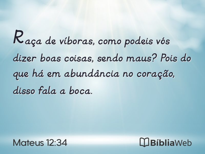 Mateus 12:34 em imagem para compartilhar