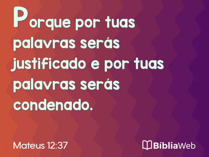 Mateus 12:37 em imagem para compartilhar