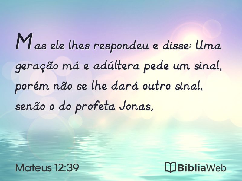 Mateus 12:39 em imagem para compartilhar