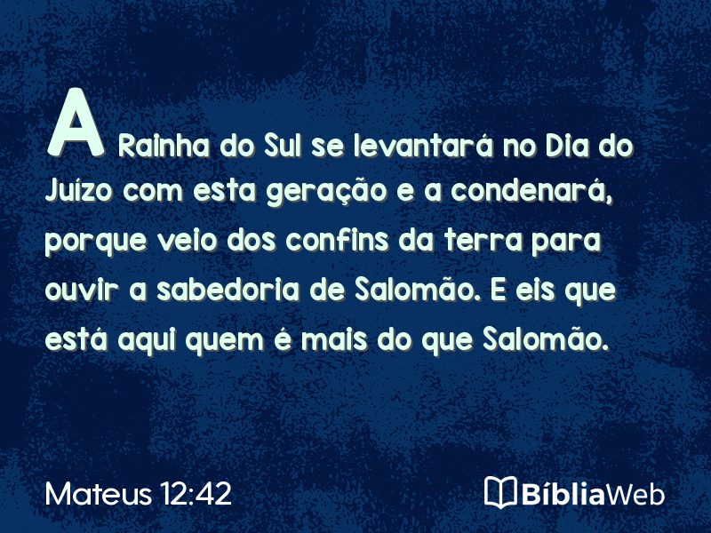 Mateus 12:42 em imagem para compartilhar