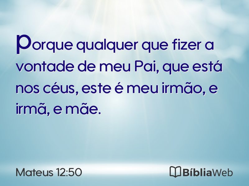 Mateus 12:50 em imagem para compartilhar