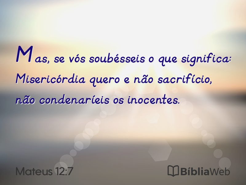 Mateus 12:7 em imagem para compartilhar