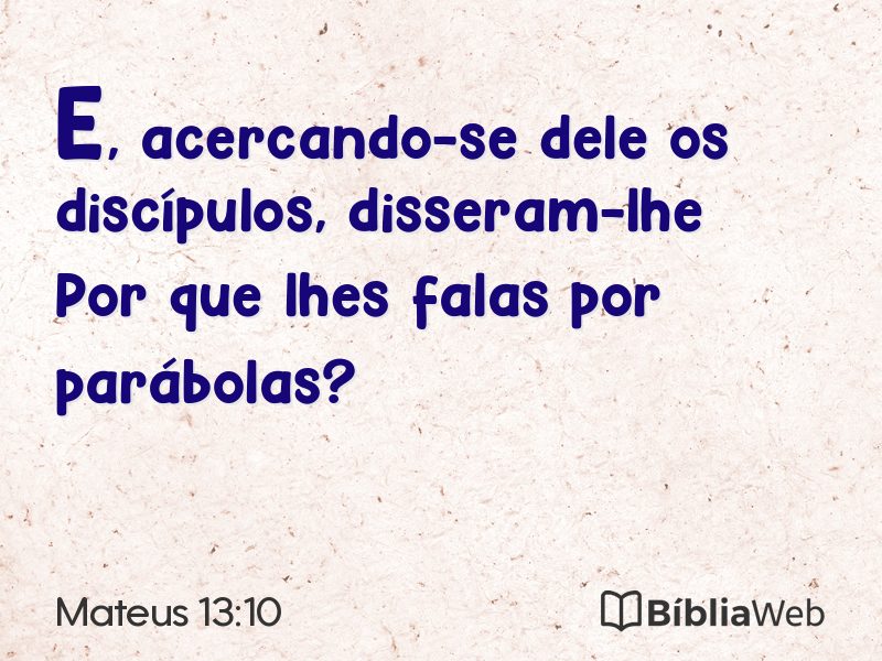 Mateus 13:10 em imagem para compartilhar