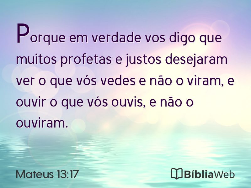 Mateus 13:17 em imagem para compartilhar