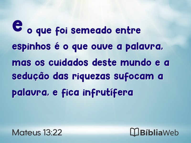 Mateus 13:22 em imagem para compartilhar